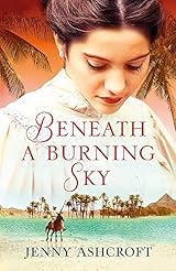 Beneath A Burning Sky By Jenny Ashcroft