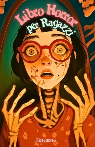 Libro Horror per Ragazzi: Storie Paranormali di Avventure Spaventose in una Città Fantastica Fatta di Denti, dove i Giovani Affrontano le Loro Paure ... di Terrore Grazie al Coraggio e all'Amicizia