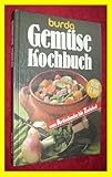  Gemüse Kochbuch - Von Artischocke bis Zwiebel