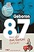Produktbild Geboren 1987 - Hol dir das Gefühl zurück! (Geboren 19xx - Hol dir das Gefühl zurück!)