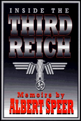 Inside the 3rd Reich: Memoirs Inside the 3rd Reich: Memoirs