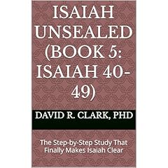 Isaiah Unsealed (Book 5: Isaiah 40-49) Audiolibro Por David R. Clark arte de portada