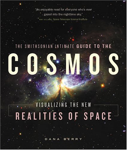 The Smithsonian Intimate Guide to the Cosmos 1553650808 Book Cover