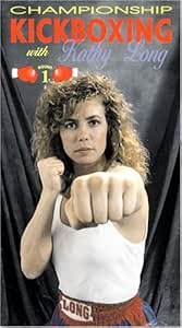 Amazon.com: Championship Kickboxing with Kathy Long: Round 1 [VHS