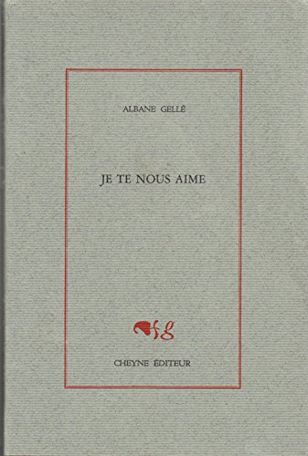 Je te nous aime