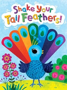 Board book Shake Your Tail Feathers - Children's Touch and Feel Storybook - Sensory Board Book