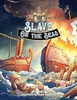 Slave on the Seas 1680259210 Book Cover