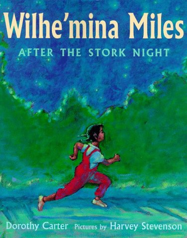Wilhe'mina Miles: After the Stork Night