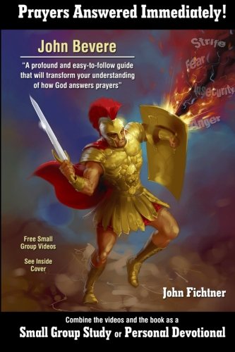 Prayers Answered Immediately!: Small Group Study or Personal Devotional