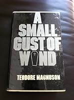A small gust of wind: A novel of action and intrigue 0672526638 Book Cover