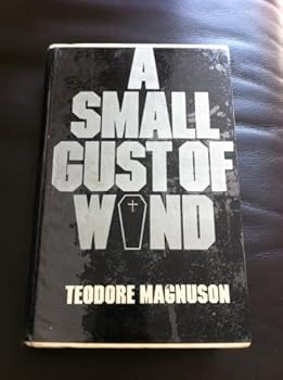 Hardcover A small gust of wind: A novel of action and intrigue Book