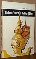 The Greek Favourite of the King of Siam B002DII3G0 Book Cover