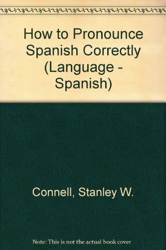 How To Pronounce Spanish Correctly (Language - Spanish)