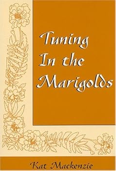Tuning In The Marigolds