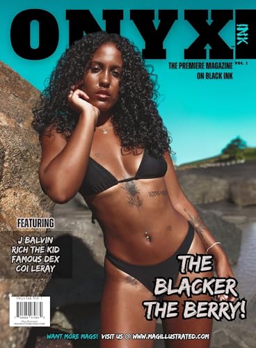 Onyx Ink Vol. 1: 2025 - The Premiere Magazine on Black Ink (magazines for inmates xxl hip hop tattoo...