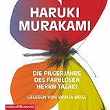 Die Pilgerjahre des farblosen Herrn Tazaki - Haruki Murakami