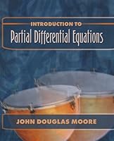 INTRODUCTION TO PARTIAL DIFFERENTIAL EQUATIONS 0757504426 Book Cover