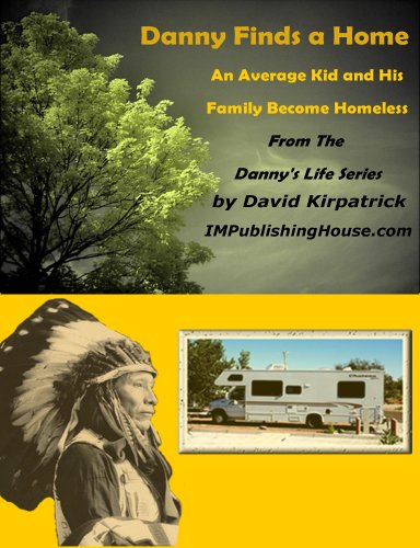 Danny Finds a Home (Danny's Life Book 1) (English Edition)