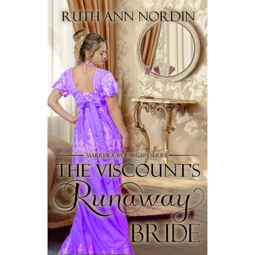 The Viscount's Runaway Bride by Ruth Ann Nordin episode artwork