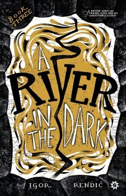 River in the Dark