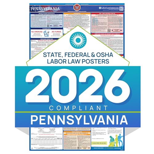 Pennsylvania 2026 Labor Law Poster – State & Federal Compliance – OSHA, EEOC, FMLA, Minimum Wage – Durable, Laminated & Waterproof Workplace Employment Poster – Made in USA – 26” x 39.5”