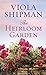 The Heirloom Garden (Center Point Platinum Fiction (Large Print))
