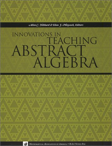 『Innovations in Teaching Abstract Algebra』|感想・レビュー - 読書メーター