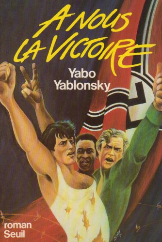 A nous la victoire