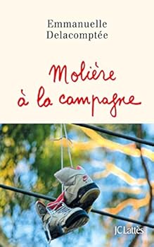Paperback Molière à la campagne (Essais Et Documents) (French Edition) [French] Book