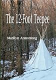 creepy teepee mongolia grand tour season 3  The 12-Foot Teepee (English Edition)