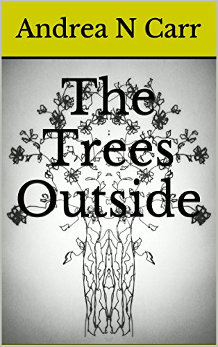 The Trees Outside Family Tree Family Tree The Novel Kindle Edition By Carr Andrea N Moores Melissa J Literature Fiction Kindle Ebooks Amazon Com