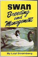 Swan Breeding and Management 0915780062 Book Cover