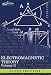 Electromagnetic Theory, Vol. II