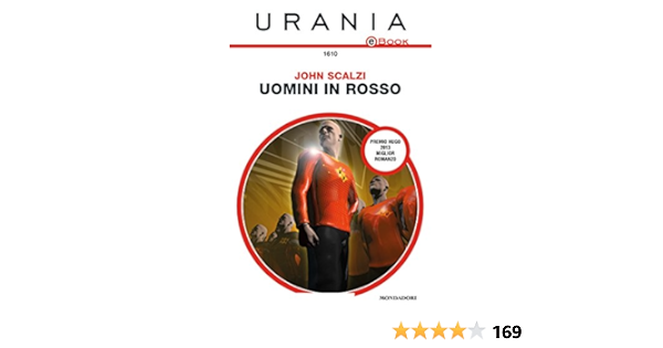 Uomini in rosso - John Scalzi