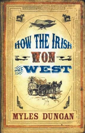 How the Irish Won the West book cover
