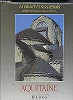 Aquitaine (La France et ses trésors) 203204059X Book Cover