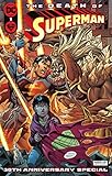 The Death of Superman 30th Anniversary Special (2022) #1 (The Death of Superman 30th Anniversary (2022))