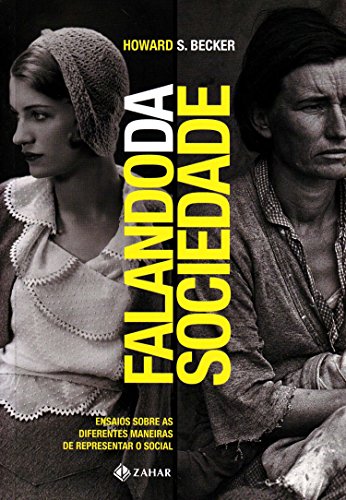 Falando da sociedade: ensaios sobre as diferentes maneiras de representar o social