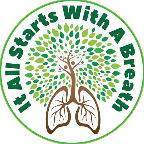 It All Starts With A Breath Podcast cover art