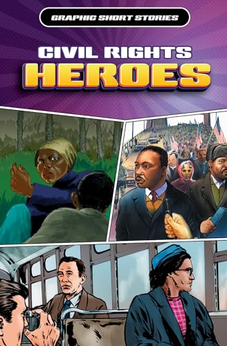 Civil Rights Heroes (Graphic Short Stories)