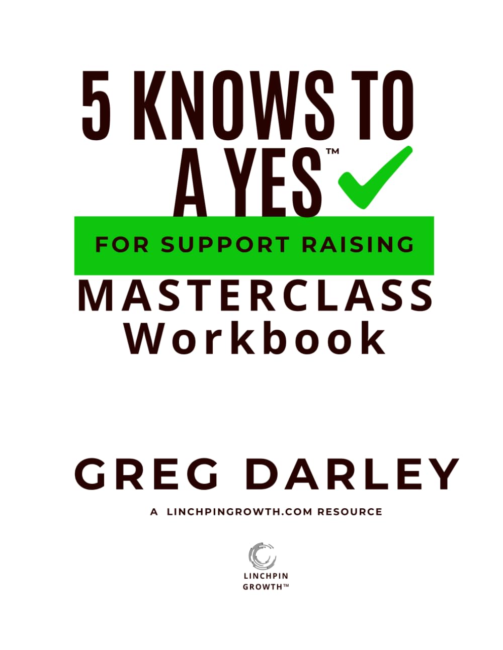 5 Knows to a Yes for Support Raising Workbook