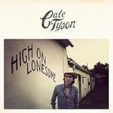 cale tyson not healthy anymore  High on Lonesome - EP