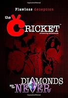 Diamonds Are for Never (Cricket) 1517783259 Book Cover