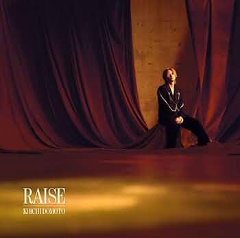 RAISE ステッカー 初回 通常 KOICHI DOMOTO 堂本光一 Amazon.co.jp: RAISE (通常盤) -KOICHI DOMOTO (特典なし
