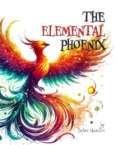 The Elemental Phoenix (The Magical Series)