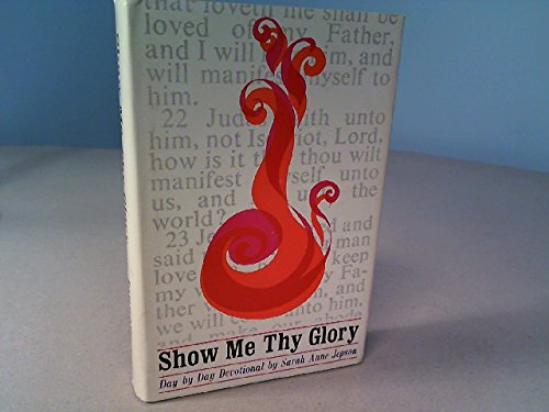 Show Me Thy Glory 0880210176 Book Cover