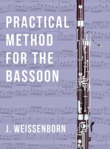 Practical Method for the Bassoon pour progresser rapidement