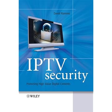 IPTV Security: Protecting High-Value Digital Contents