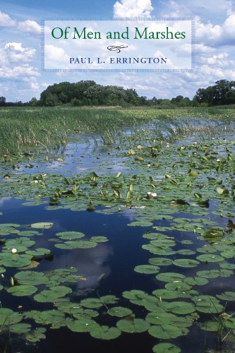 Of Men and Marshes (Bur Oak Book)