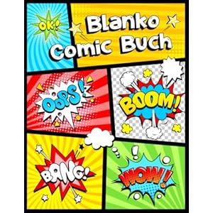 Blanko Comic Buch: Leeres Comicbuch zum Zeichnen mit Sprechblasen. Comic-Heft Für Kinder und Erwachsene. Taschenbuch – 28. Oktober 2020